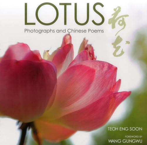 9789814385916: Lotus: Photographs and Chinese Poems