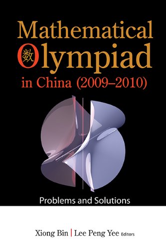 Stock image for Mathematical Olympiad In China (2009-2010): Problems And Solutions for sale by PBShop.store US
