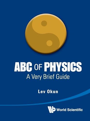 Stock image for ABC OF PHYSICS: A VERY BRIEF GUIDE for sale by suffolkbooks