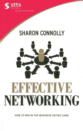 9789814398084: Effective Networking: How to Win in the Business Dating Game (Success Skills)