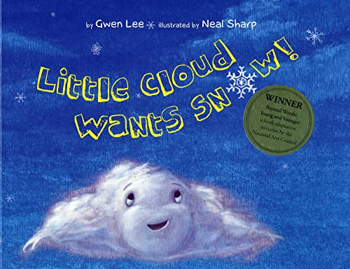 Little Cloud Wants Snow (9789814398275) by Lee, Gwen