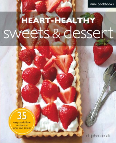 Beispielbild fr Heart-healthy Sweets and Desserts zum Verkauf von Buchpark