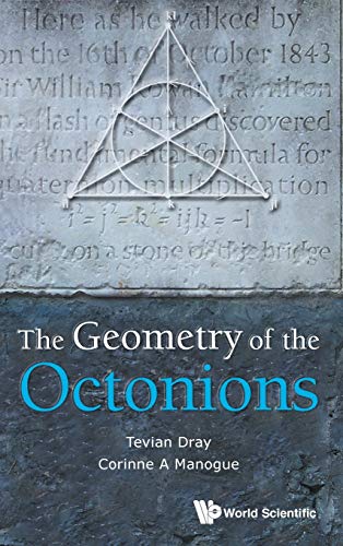 9789814401814: The Geometry of the Octonions