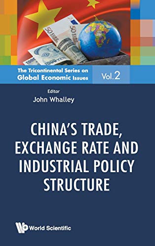 Stock image for Chinas Trade, Exchange Rate and Industrial Policy Structure (The Tricontinental Global Economic Issues) for sale by suffolkbooks