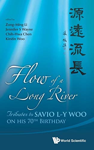 Beispielbild fr Flow of a Long River: Tributes to Savio L-Y Woo on His 70th Birthday zum Verkauf von HPB-Red