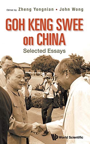 Stock image for Goh Keng Swee on China: Selected Essays for sale by Cross-Country Booksellers