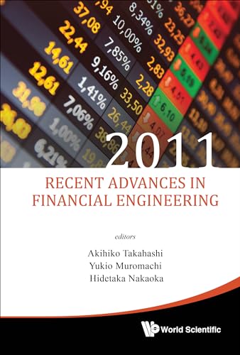 9789814407328: RECENT ADVANCES IN FINANCIAL ENGINEERING 2011 - PROCEEDINGS OF THE INTERNATIONAL WORKSHOP ON FINANCE 2011