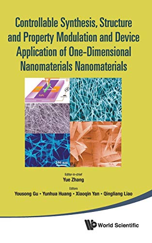 Beispielbild fr Controllable Synthesis, Structure And Property Modulation And Device Application Of One-dimensional Nanomaterials - Proceedings Of The 4th International Conference On One-dimensional Nanomaterials (Icon2011) zum Verkauf von PBShop.store US