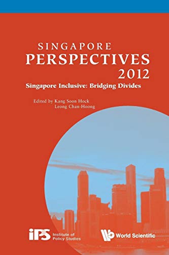 Stock image for Singapore Perspectives 2012 - Singapore Inclusive: Bridging Divides for sale by suffolkbooks