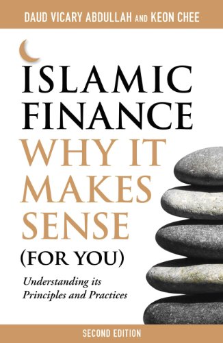 9789814408226: Islamic Finance: Why It Makes Sense (For You) Understanding its Principles and Practices