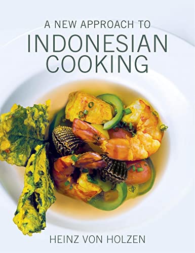 Beispielbild fr A New Approach to Indonesian Cooking zum Verkauf von Better World Books