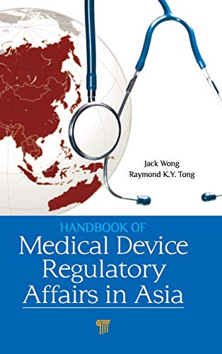 Imagen de archivo de Handbook of Medical Device Regulatory Affairs in Asia a la venta por Chiron Media