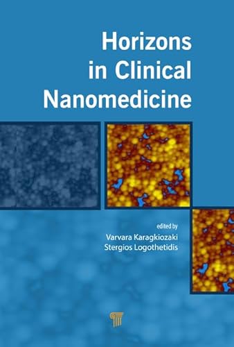 9789814411561: Horizons in Clinical Nanomedicine