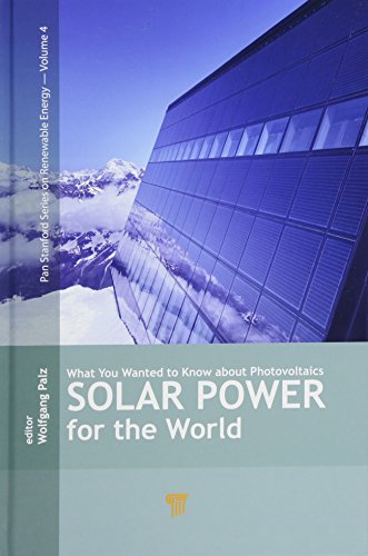 Beispielbild fr Solar Power for the World: What You Wanted to Know about Photovoltaics zum Verkauf von THE SAINT BOOKSTORE