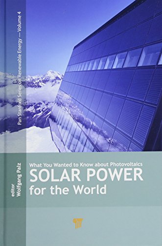 Stock image for Solar Power for the World: What You Wanted to Know about Photovoltaics for sale by THE SAINT BOOKSTORE