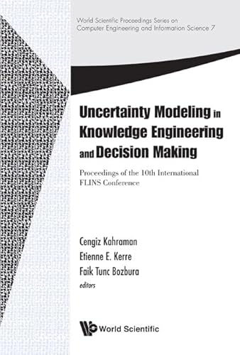 Imagen de archivo de Uncertainty Modeling in Knowledge Engineering & Decis Maki a la venta por Basi6 International
