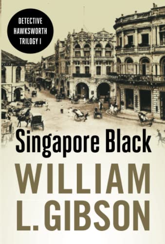 Beispielbild fr Singapore Black (Detective Hawksworth Trilogy) zum Verkauf von medimops