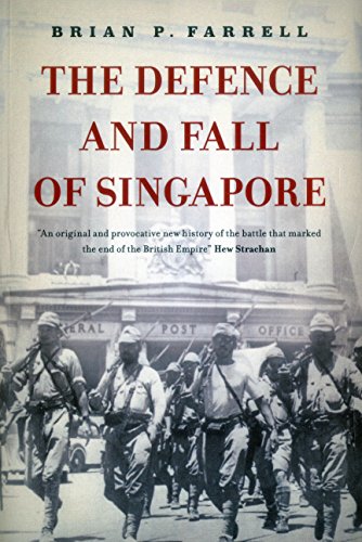 Beispielbild fr The Defence And Fall Of Singapore zum Verkauf von Bulk Book Warehouse