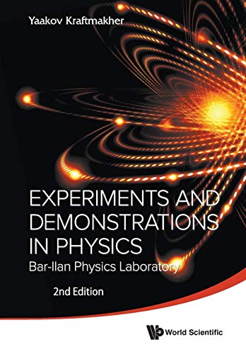 Imagen de archivo de Experiments And Demonstrations In Physics: Bar-Ilan Physics Laboratory (2Nd Edition) a la venta por Books From California