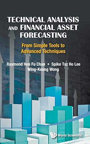 9789814436243: Technical Analysis and Financial Asset Forecasting: From Simple Tools to Advanced Techniques