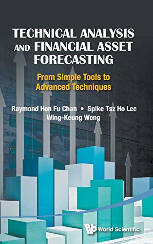 Stock image for Technical Analysis And Financial Asset Forecasting: From Simple Tools To Advanced Techniques for sale by suffolkbooks