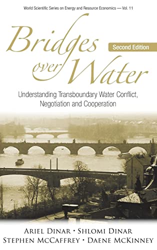 Imagen de archivo de Bridges Over Water: Understanding Transboundary Water Conflict, Negotiation and Cooperation (Second Edition) a la venta por ThriftBooks-Dallas