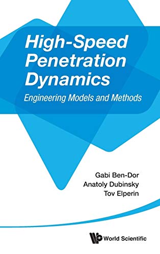 Imagen de archivo de High-Speed Penetration Dynamics: Engineering Models and Methods a la venta por suffolkbooks