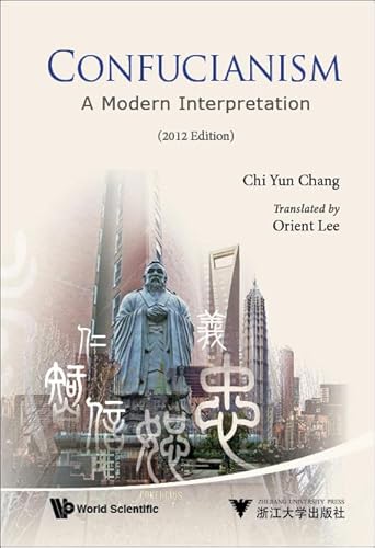 Imagen de archivo de Confucianism: a Modern Interpretation (2012 Edition) a la venta por Basi6 International