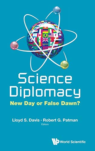 Imagen de archivo de Science Diplomacy: New Day or False Dawn? a la venta por ThriftBooks-Atlanta
