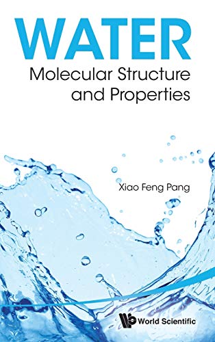 9789814440424: Water: Molecular Structure and Properties