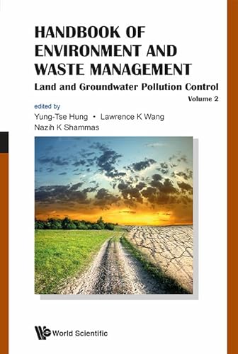 9789814449168: HANDBOOK OF ENVIRONMENT AND WASTE MANAGEMENT - VOLUME 2: LAND AND GROUNDWATER POLLUTION CONTROL