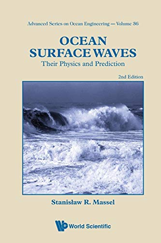 Stock image for Ocean Surface Waves: Their Physics and Prediction (2nd Edition) (Advanced Ocean Engineering) for sale by suffolkbooks