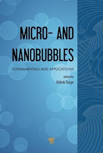 Beispielbild fr Micro- and Nanobubbles: Fundamentals and Applications zum Verkauf von Chiron Media