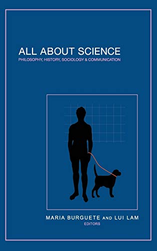9789814472920: All About Science: Philosophy, History, Sociology & Communication: 3 (Science Matters Series)