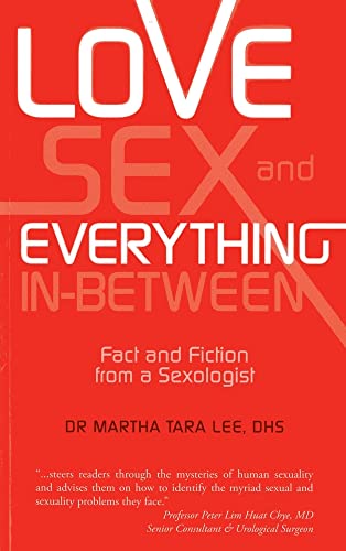 Beispielbild fr Love, Sex and Everything in Between: Fact and Fiction from a Sexologist zum Verkauf von SecondSale