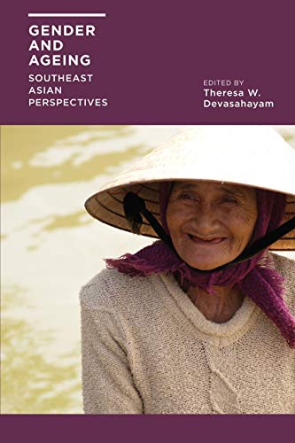 Beispielbild fr Gender and Ageing: Southeast Asian Perspectives zum Verkauf von WorldofBooks