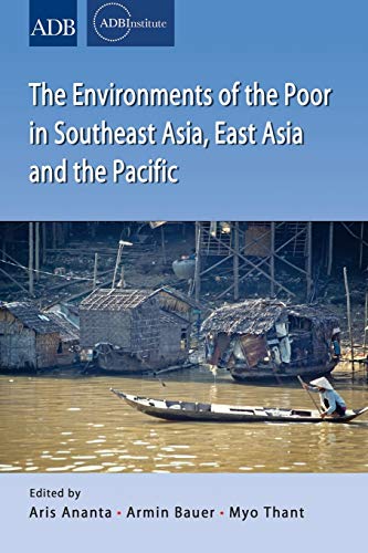 Imagen de archivo de The Environments of the Poor in Southeast Asia, East Asia and the Pacific a la venta por Howard's Books