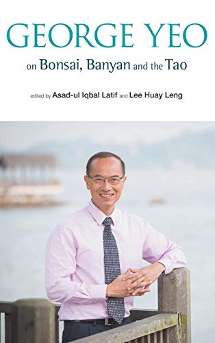 Stock image for George Yeo on Bonsai, Banyan and the Tao for sale by suffolkbooks