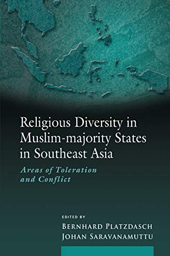 Beispielbild fr Religious Diversity in Muslim-majority States in Southeast Asia: Areas of Toleration and Conflict zum Verkauf von Lucky's Textbooks