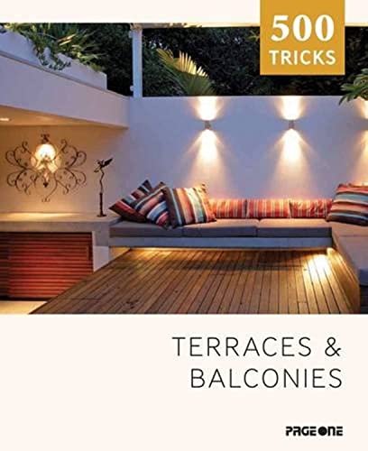 Stock image for 500 Tricks: Terraces and Balconies for sale by Kennys Bookstore