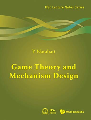 Imagen de archivo de Game Theory and Mechanism Design (IISc Lecture Notes) a la venta por Brook Bookstore