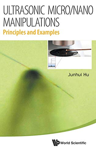 9789814525312: ULTRASONIC MICRO/NANO MANIPULATIONS: PRINCIPLES AND EXAMPLES