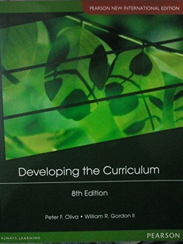 Stock image for Developing the Curriculum Pearson New International Edition for sale by SecondSale