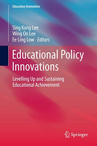 Imagen de archivo de Educational Policy Innovations: Levelling Up and Sustaining Educational Achievement a la venta por Book Dispensary