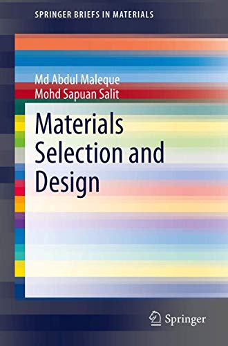 Stock image for Materials Selection and Design (SpringerBriefs in Materials) for sale by SpringBooks