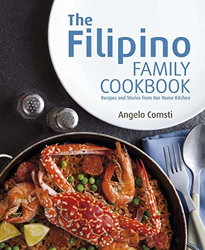 Stock image for The Filipino Family Cookbook: Recipes and stories from our home kitchen for sale by WorldofBooks