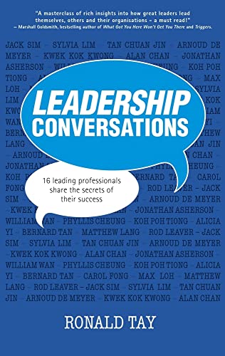 9789814561501: Leadership Conversations: 16 Top Head Honchos Share the Secrets of Their Success