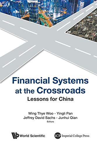 Stock image for Financial Systems At The Crossroads: Lessons For China for sale by PBShop.store US