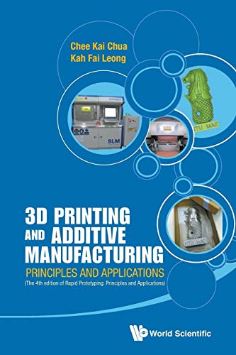 Imagen de archivo de 3D Printing and Additive Manufacturing: Principles and Applications (with Companion Media Pack) - Fourth Edition of Rapid Prototyping a la venta por suffolkbooks