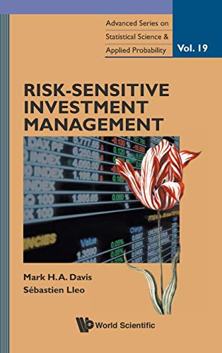 9789814578035: Risk-Sensitive Investment Management: 19 (Advanced Series on Statistical Science & Applied Probability)